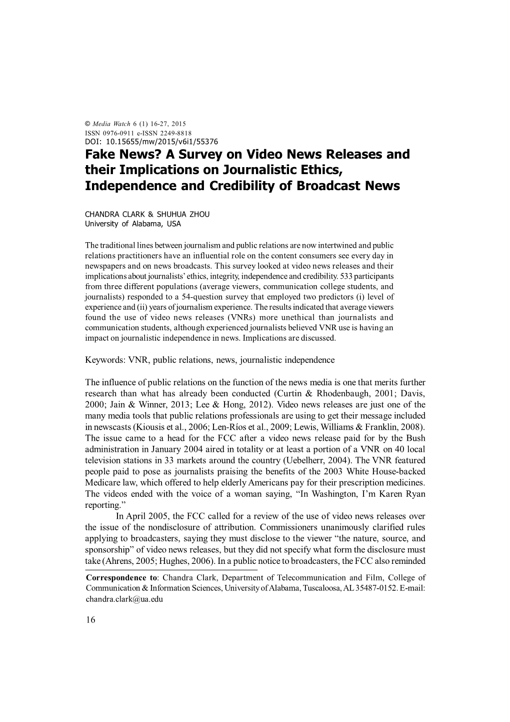 Fake News? a Survey on Video News Releases and Their Implications on Journalistic Ethics, Independence and Credibility of Broadcast News