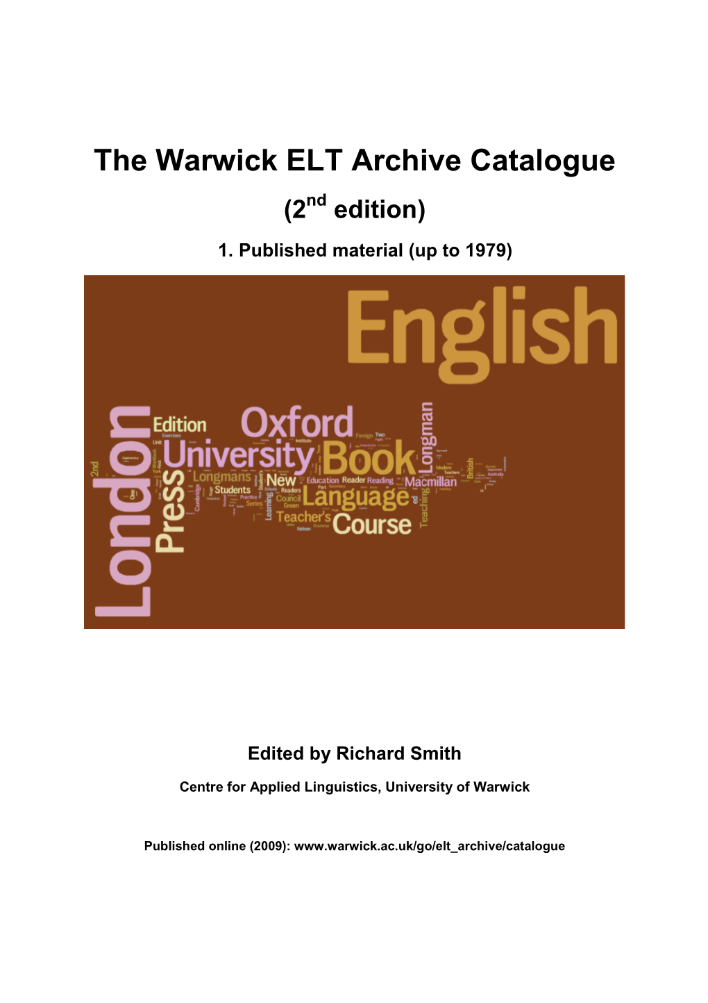 The Warwick ELT Archive Catalogue (2Nd Edition)