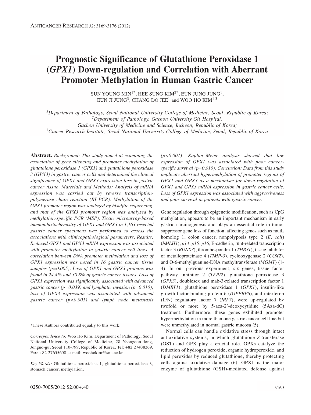 Prognostic Significance of Glutathione Peroxidase 1 (GPX1) Down-Regulation and Correlation with Aberrant Promoter Methylation in Human Gastric Cancer