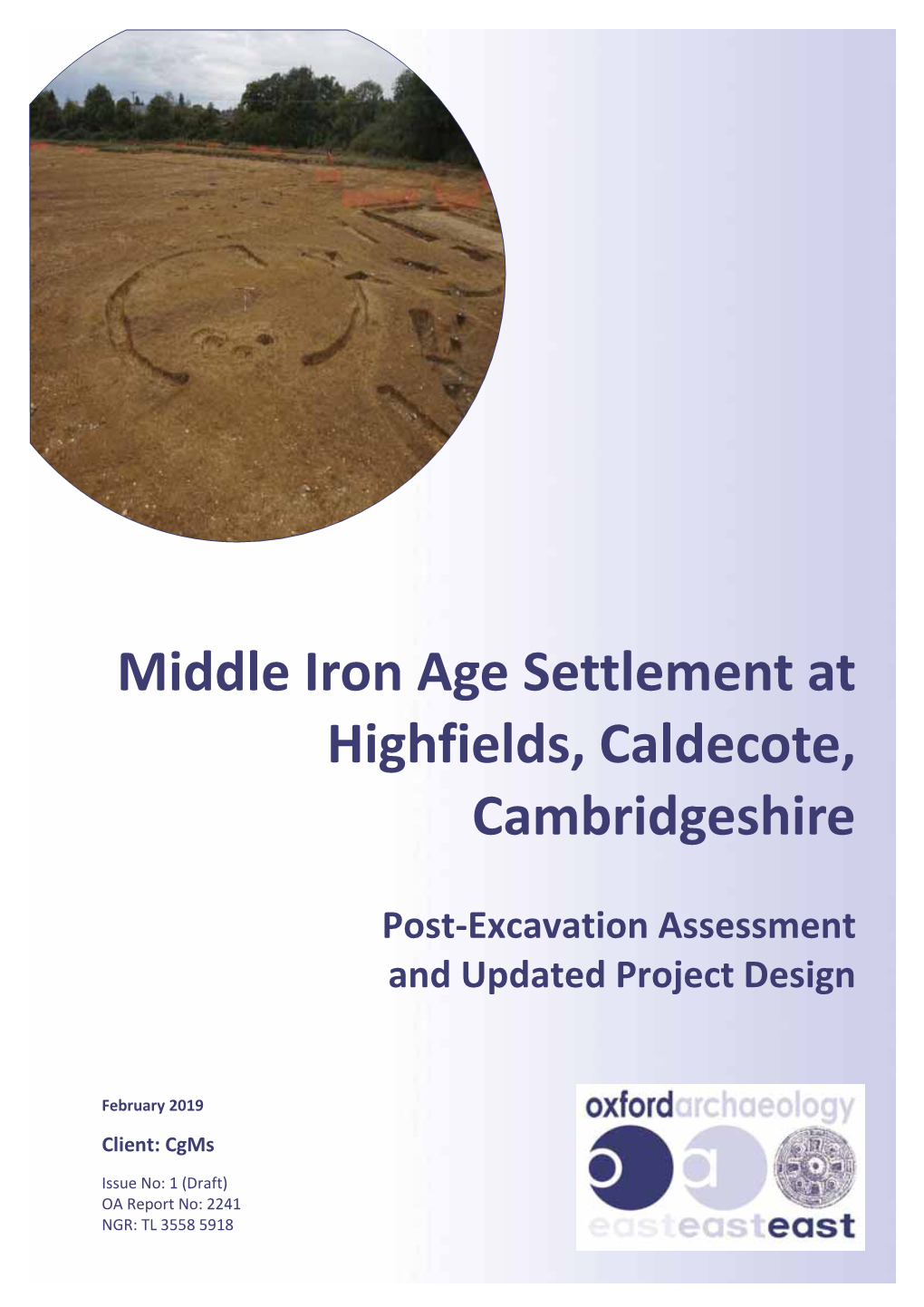 Middle Iron Age Settlement at Highfields, Caldecote, Cambridgeshire