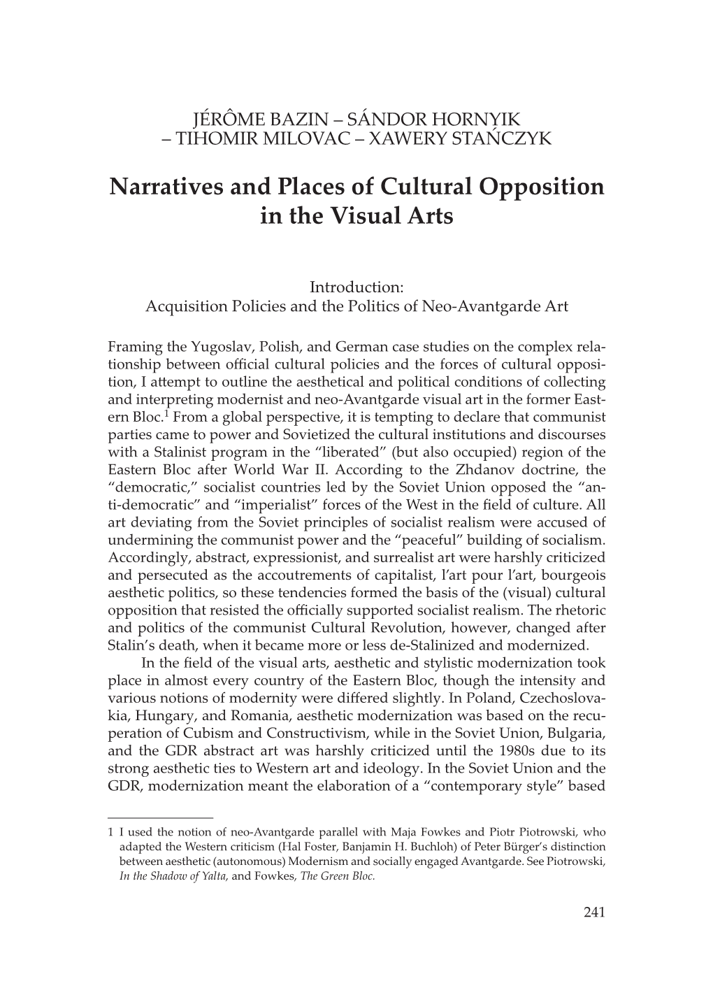 Narratives and Places of Cultural Opposition in the Visual Arts