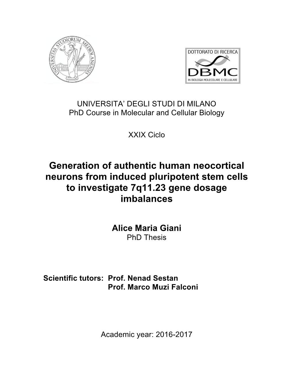 Generation of Authentic Human Neocortical Neurons from Induced Pluripotent Stem Cells to Investigate 7Q11.23 Gene Dosage Imbalances