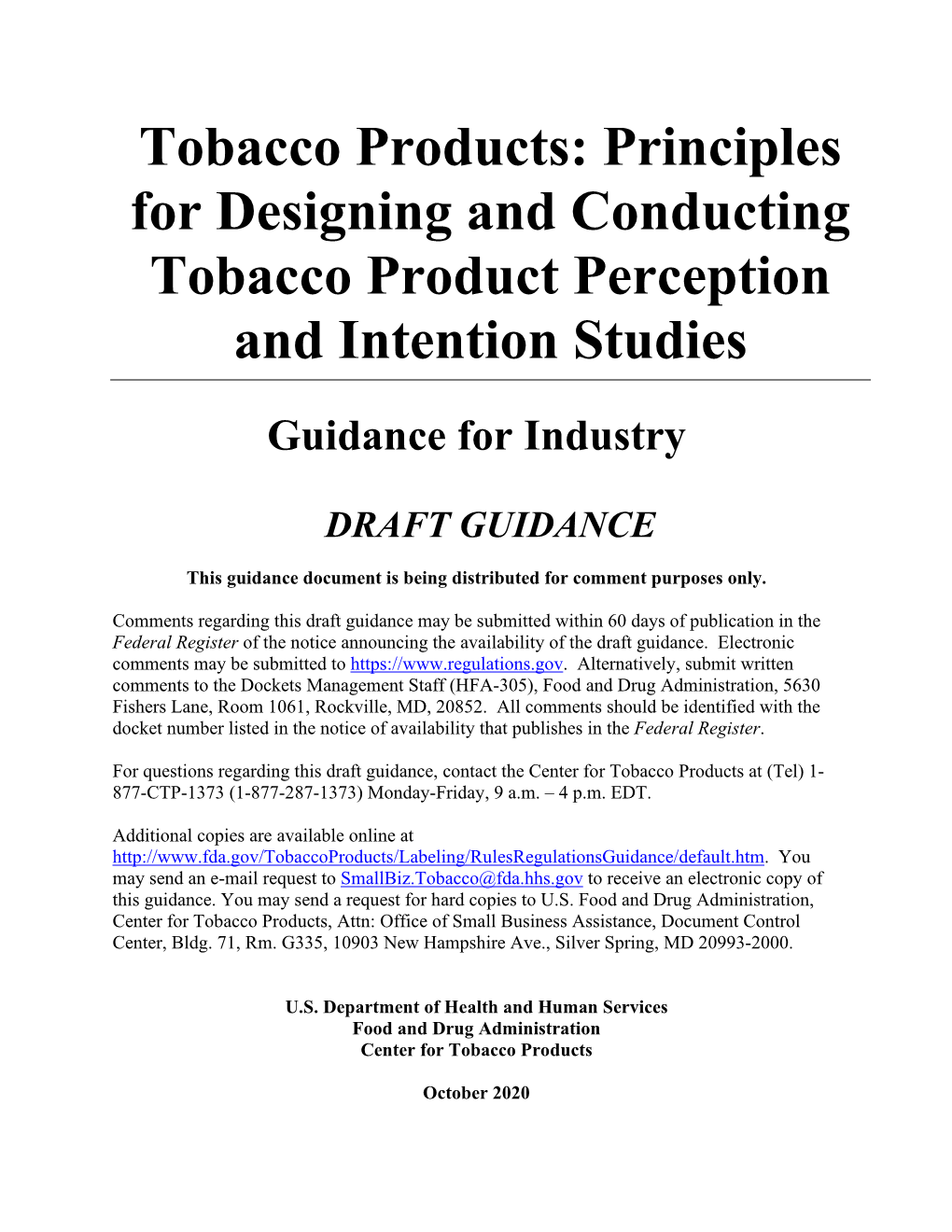 Tobacco Products: Principles for Designing and Conducting Tobacco Product Perception and Intention Studies