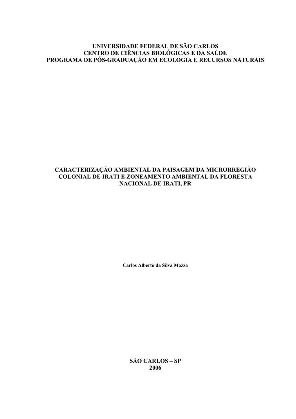 Programa De Pós-Graduação Em Ecologia E Recursos Naturais