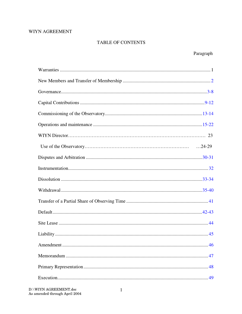 1 WIYN AGREEMENT TABLE of CONTENTS Paragraph Warranties