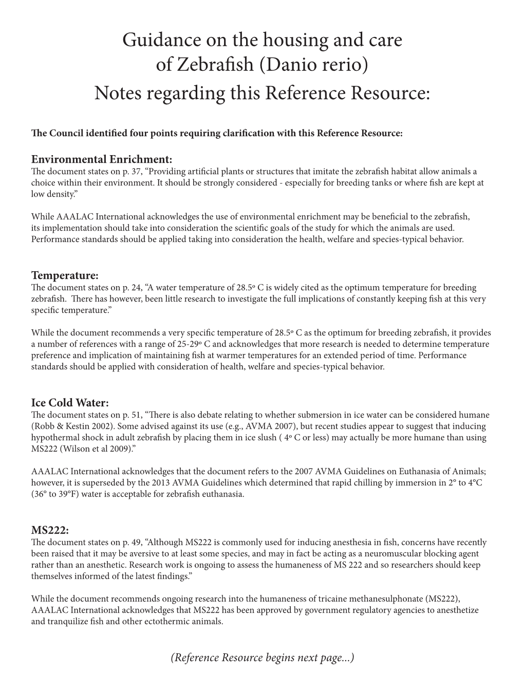 Guidance on the Housing and Care of Zebrafish (Danio Rerio) Notes Regarding This Reference Resource