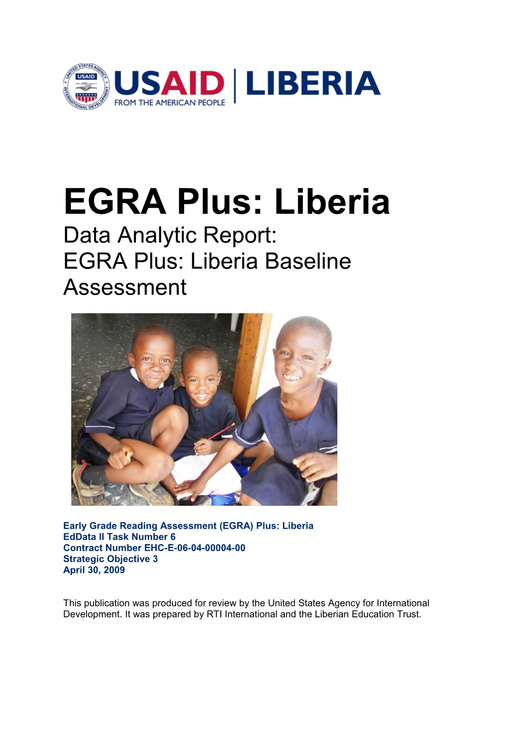 Early Grade Reading Assessment (EGRA) Plus: Liberia