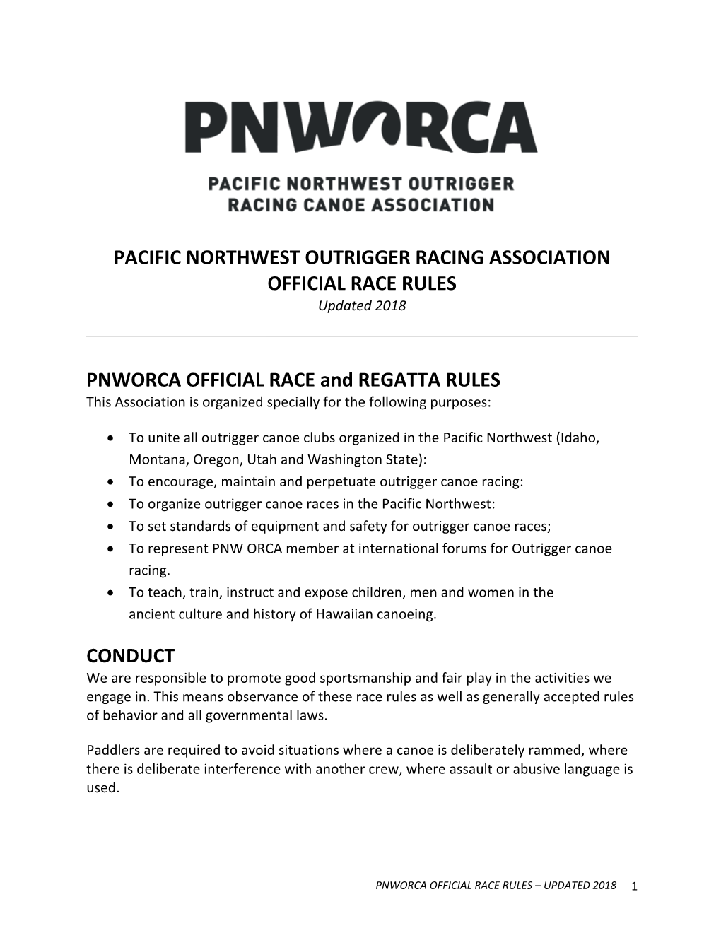 PNWORCA OFFICIAL RACE and REGATTA RULES This Association Is Organized Specially for the Following Purposes