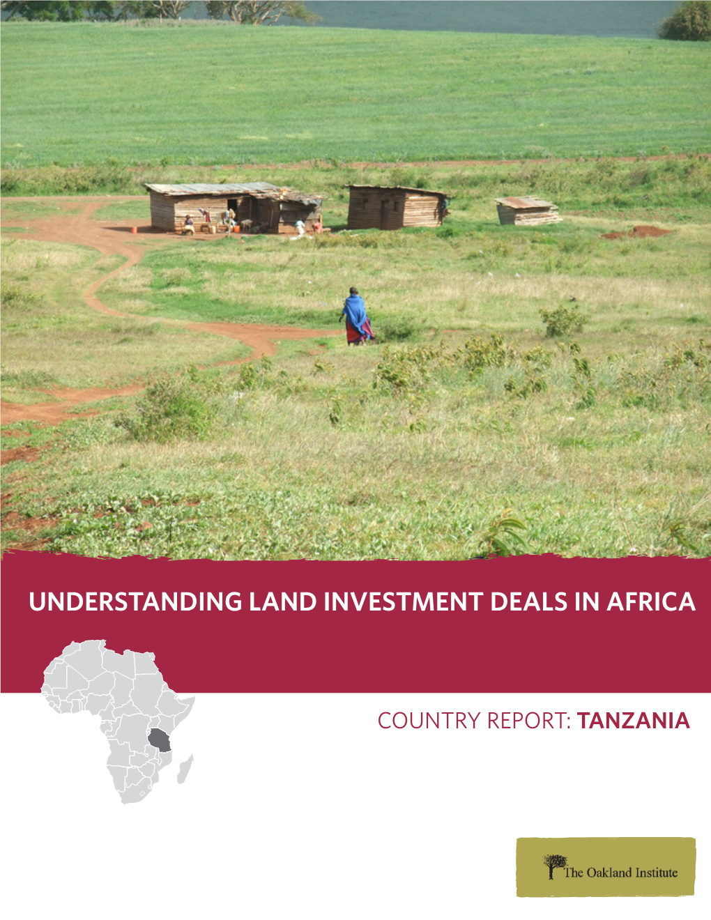 Understanding Land Investment Deals in Africa: Tanzania | 1 Executive Summary
