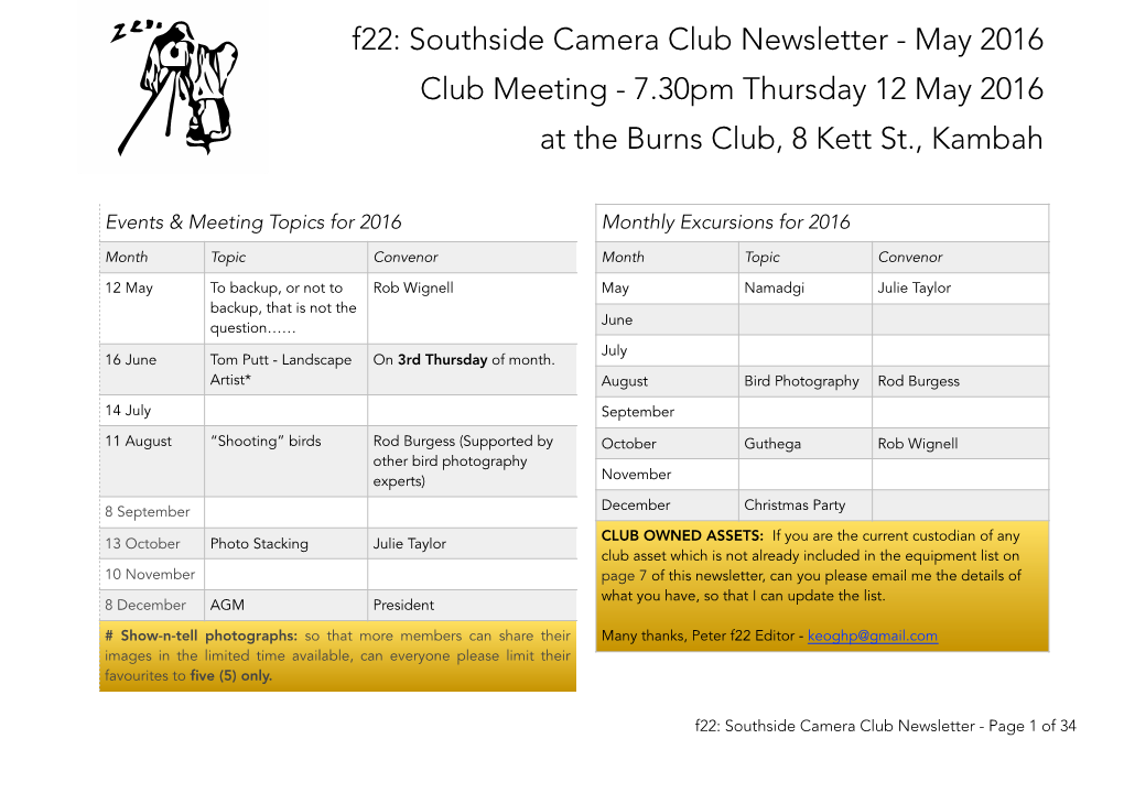 F22: Southside Camera Club Newsletter - May 2016 Club Meeting - 7.30Pm Thursday 12 May 2016 at the Burns Club, 8 Kett St., Kambah