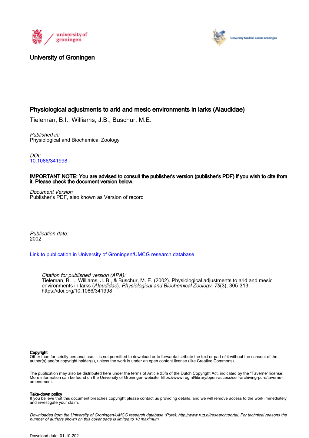 Physiological Adjustments to Arid and Mesic Environments in Larks (Alaudidae) Tieleman, B.I.; Williams, J.B.; Buschur, M.E