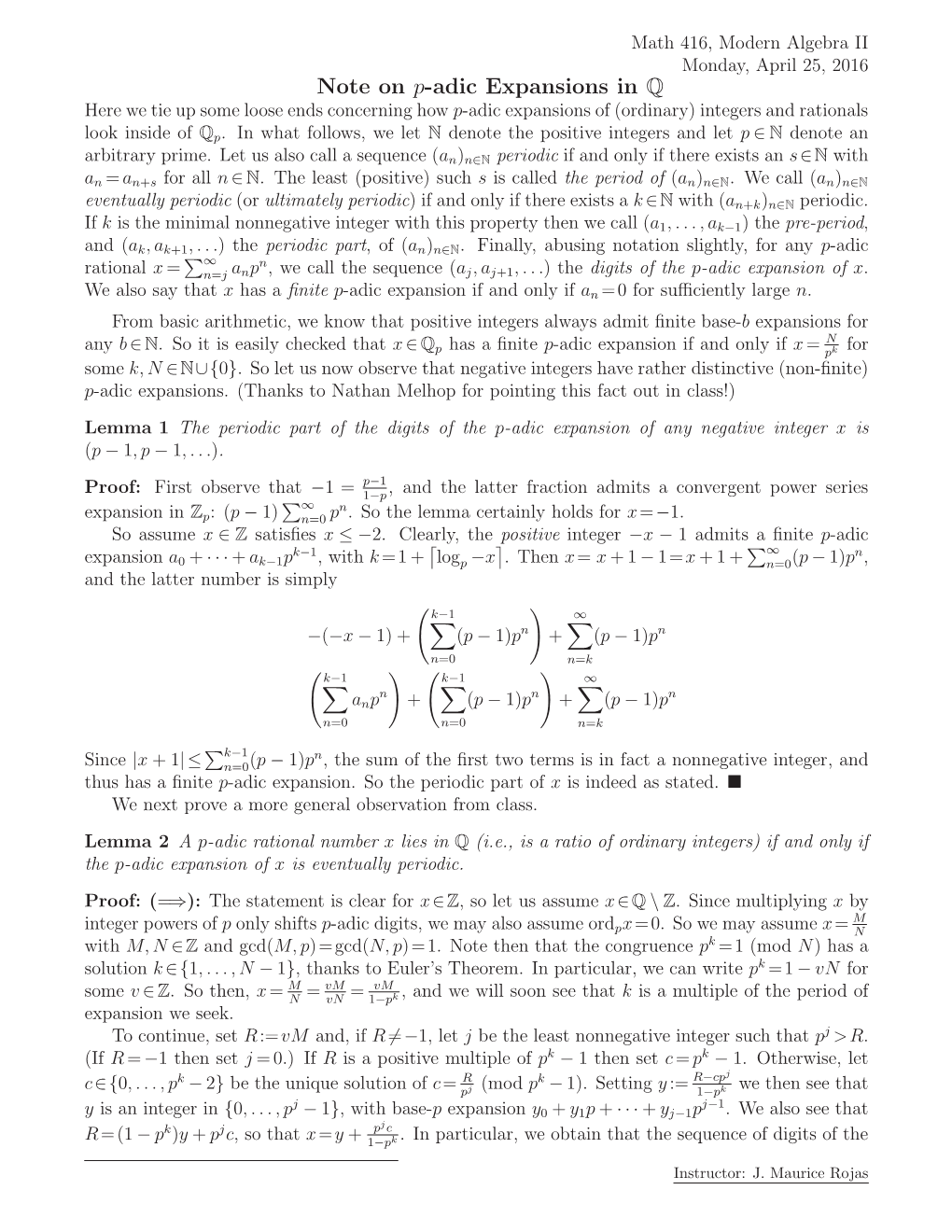 Note on P-Adic Expansions in Q Here We Tie up Some Loose Ends Concerning How P-Adic Expansions of (Ordinary) Integers and Rationals Look Inside of Qp