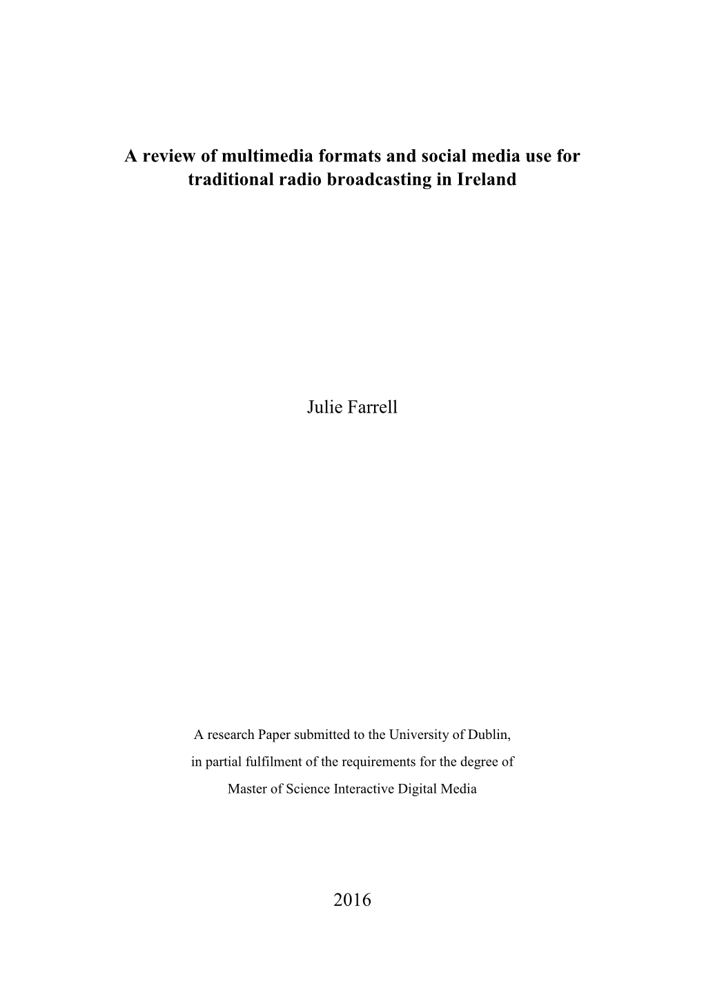 A Review of Multimedia Formats and Social Media Use for Traditional Radio Broadcasting in Ireland