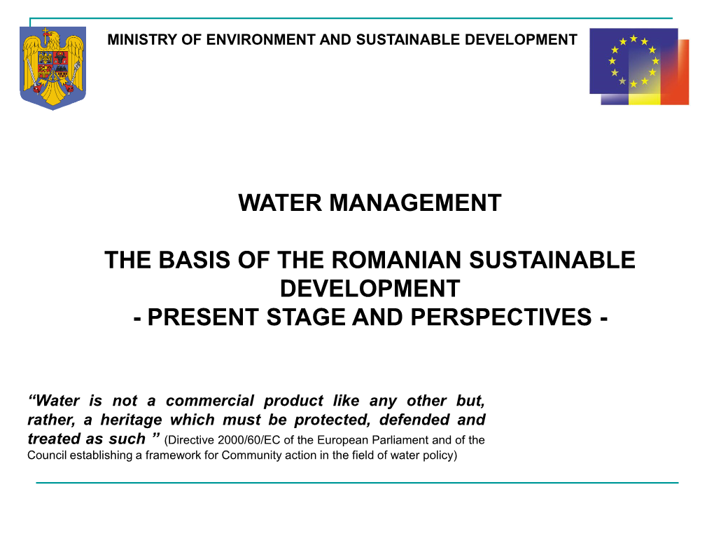 Water Management the Basis of the Romanian