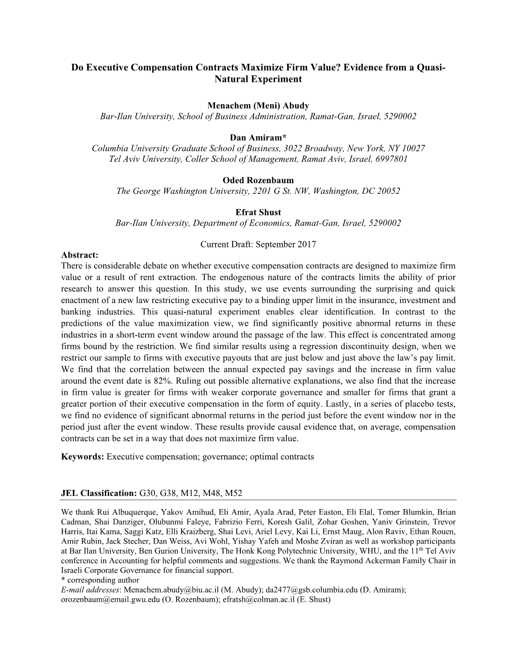 Do Executive Compensation Contracts Maximize Firm Value? Evidence from a Quasi- Natural Experiment