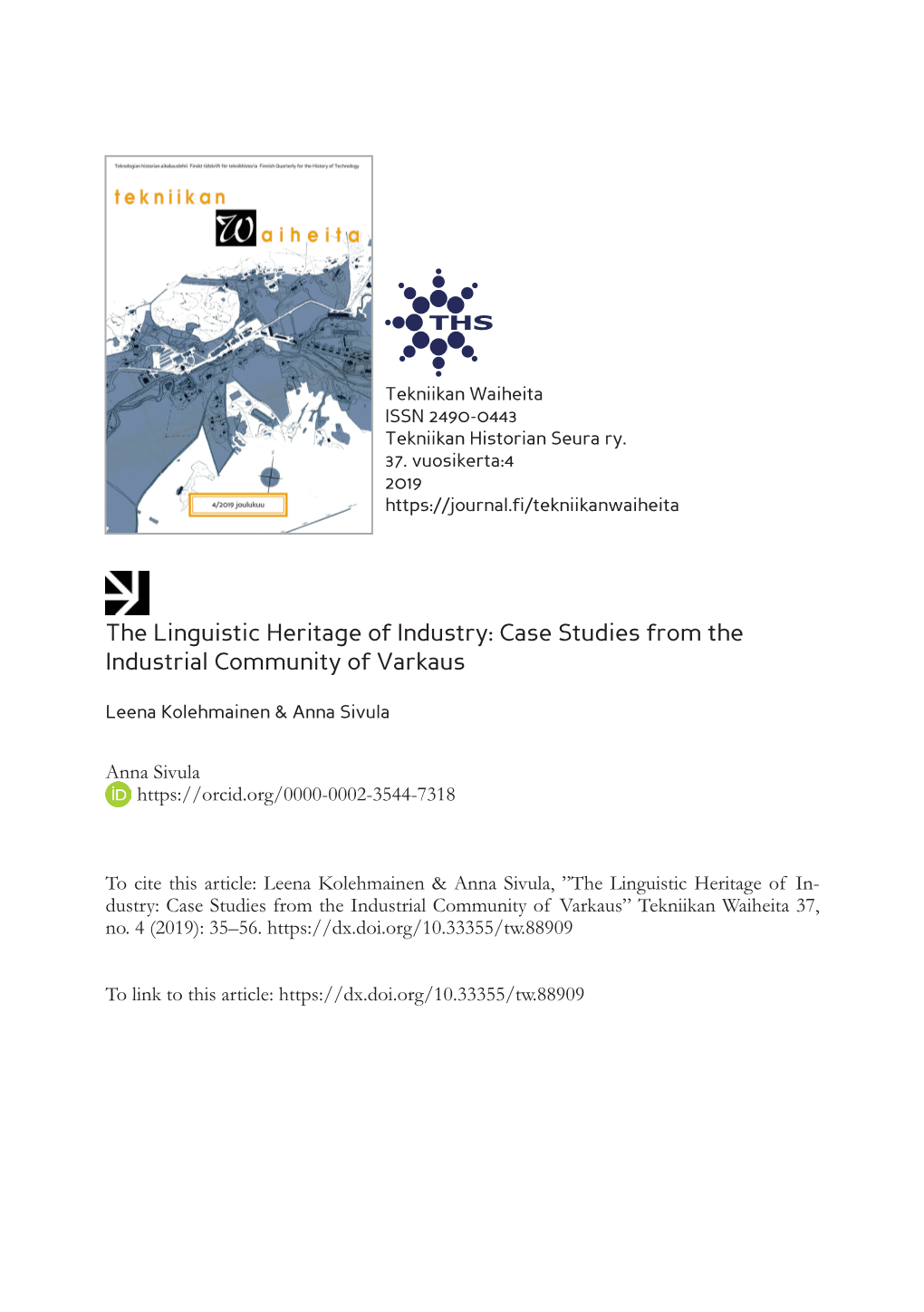 Case Studies from the Industrial Community of Varkaus