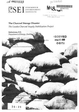 The Charcoal Storage Disaster. the Lusaka Charcoal Supply Stabilization Project