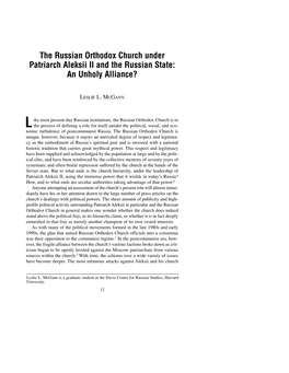 The Russian Orthodox Church Under Patriarch Aleksii II and the Russian State: an Unholy Alliance?
