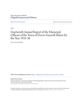 Fourteenth Annual Report of the Municipal Officers of the Town of Dover-Foxcroft Ainem for the Year 1935-36 Dover-Foxcroft M( E.)