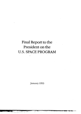 Final Report to the President on the U.S. SPACE PROGRAM