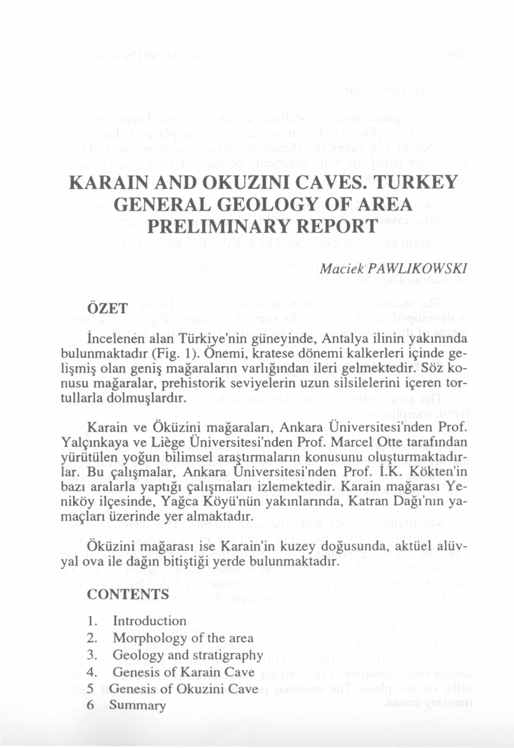 Karain and Okuzini Caves. Turkey General Geology of Area Preliminary Report