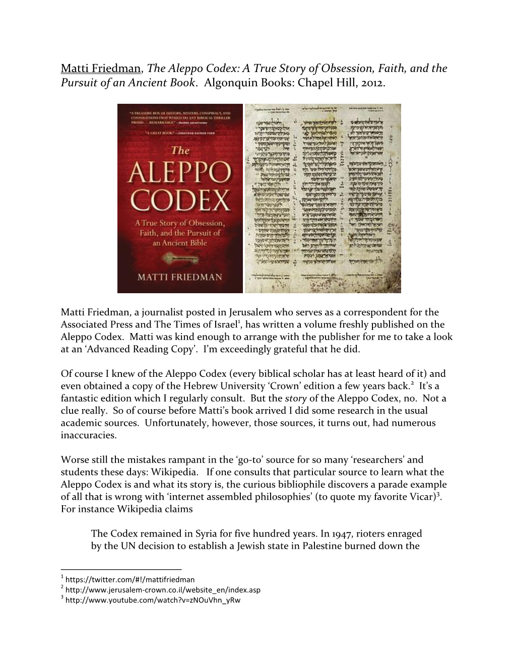 Matti Friedman, the Aleppo Codex: a True Story of Obsession, Faith, and the Pursuit of an Ancient Book