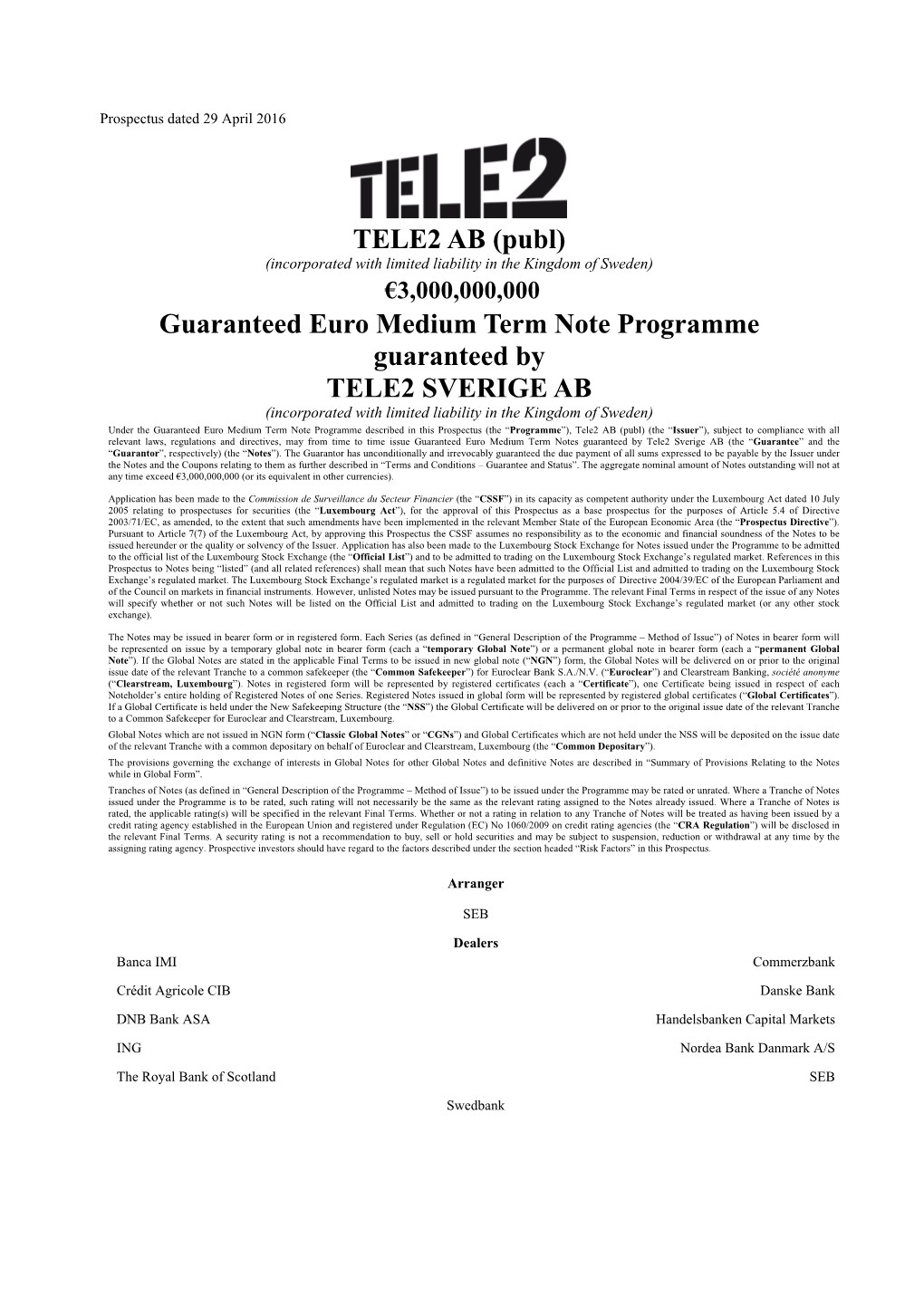 TELE2 AB (Publ) Guaranteed Euro Medium Term Note Programme Guaranteed by TELE2 SVERIGE AB