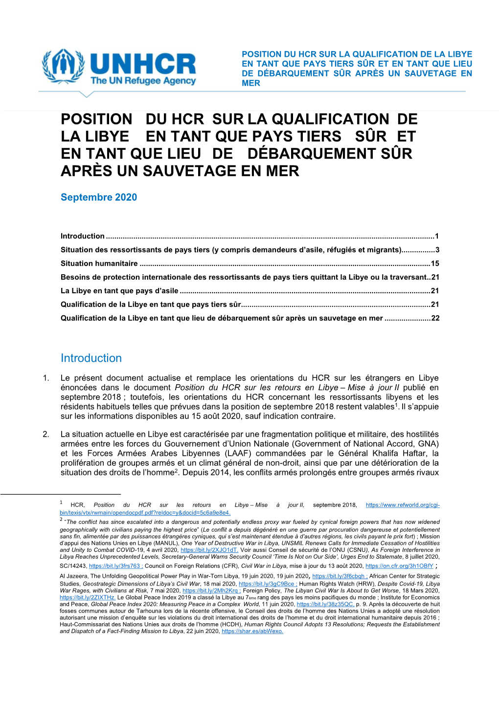 Position Du Hcr Sur La Qualification De La Libye En Tant Que Pays Tiers Sûr Et En Tant Que Lieu De Débarquement Sûr Après Un Sauvetage En Mer