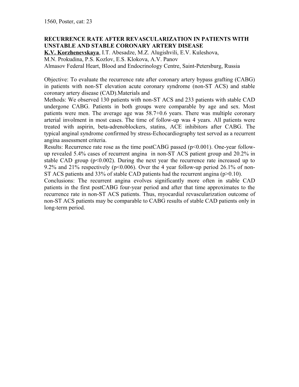 Recurrence Rate After Revascularization in Patients with Unstable and Stable Coronary Artery