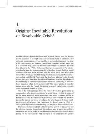 Origins: Inevitable Revolution Or Resolvable Crisis?