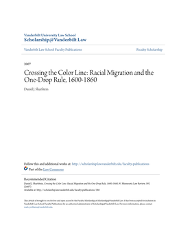 Racial Migration and the One-Drop Rule, 1600-1860 Daniel J