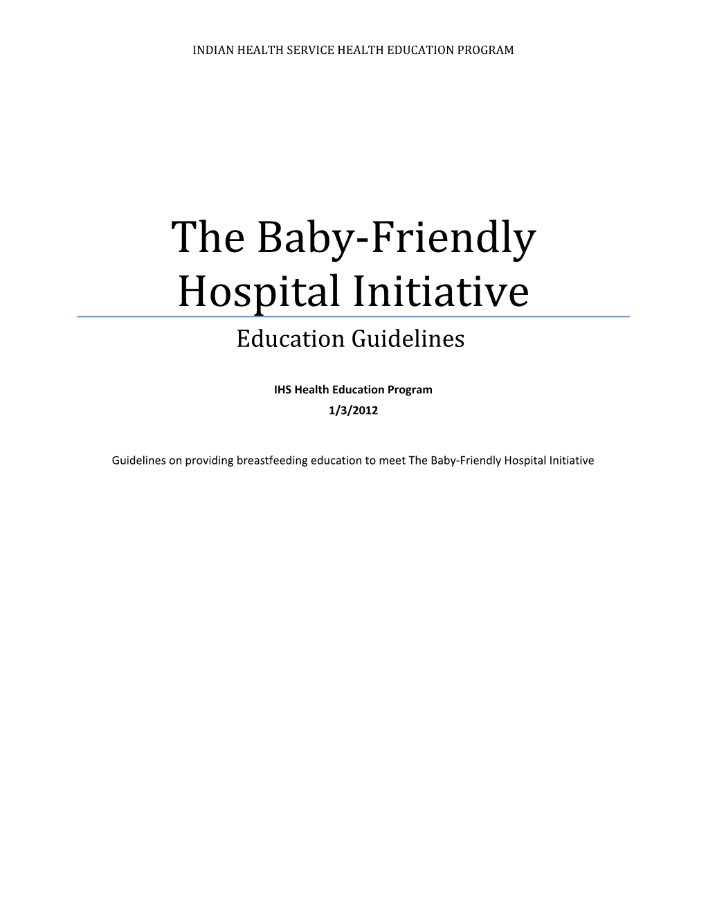 The Baby-Friendly Hospital Initiative