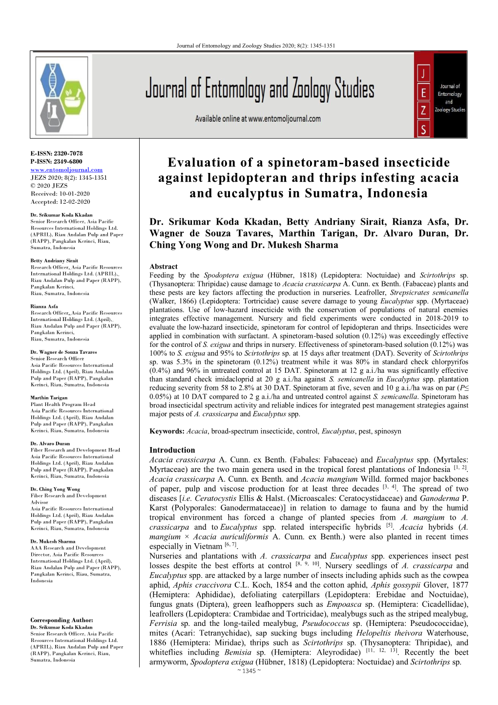Evaluation of a Spinetoram-Based Insecticide Against Lepidopteran and Thrips Infesting Acacia and Eucalyptus in Sumatra, Indones