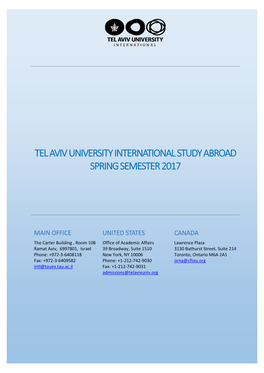 Tel Aviv University International Study Abroad Spring Semester 2017
