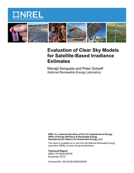 Evaluation of Clear Sky Models for Satellite-Based Irradiance Estimates Manajit Sengupta and Peter Gotseff National Renewable Energy Laboratory