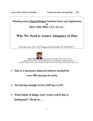 Why We Need to Assure Adequacy of Zinc