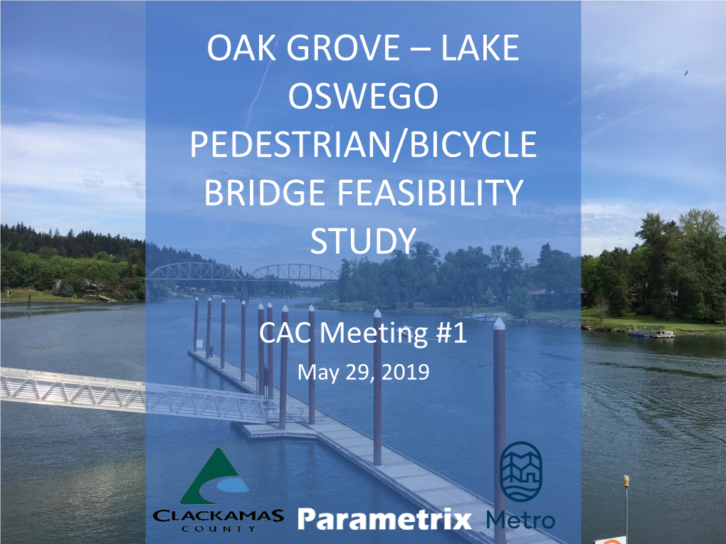 Oak Grove – Lake Oswego Pedestrian/Bicycle Bridge Feasibility Study