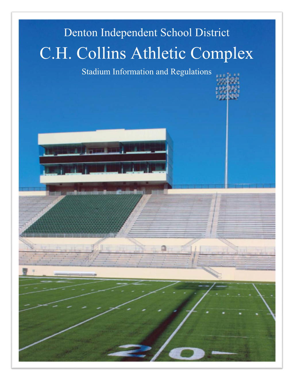 C.H. Collins Athletic Complex Stadium Information and Regulations DocsLib