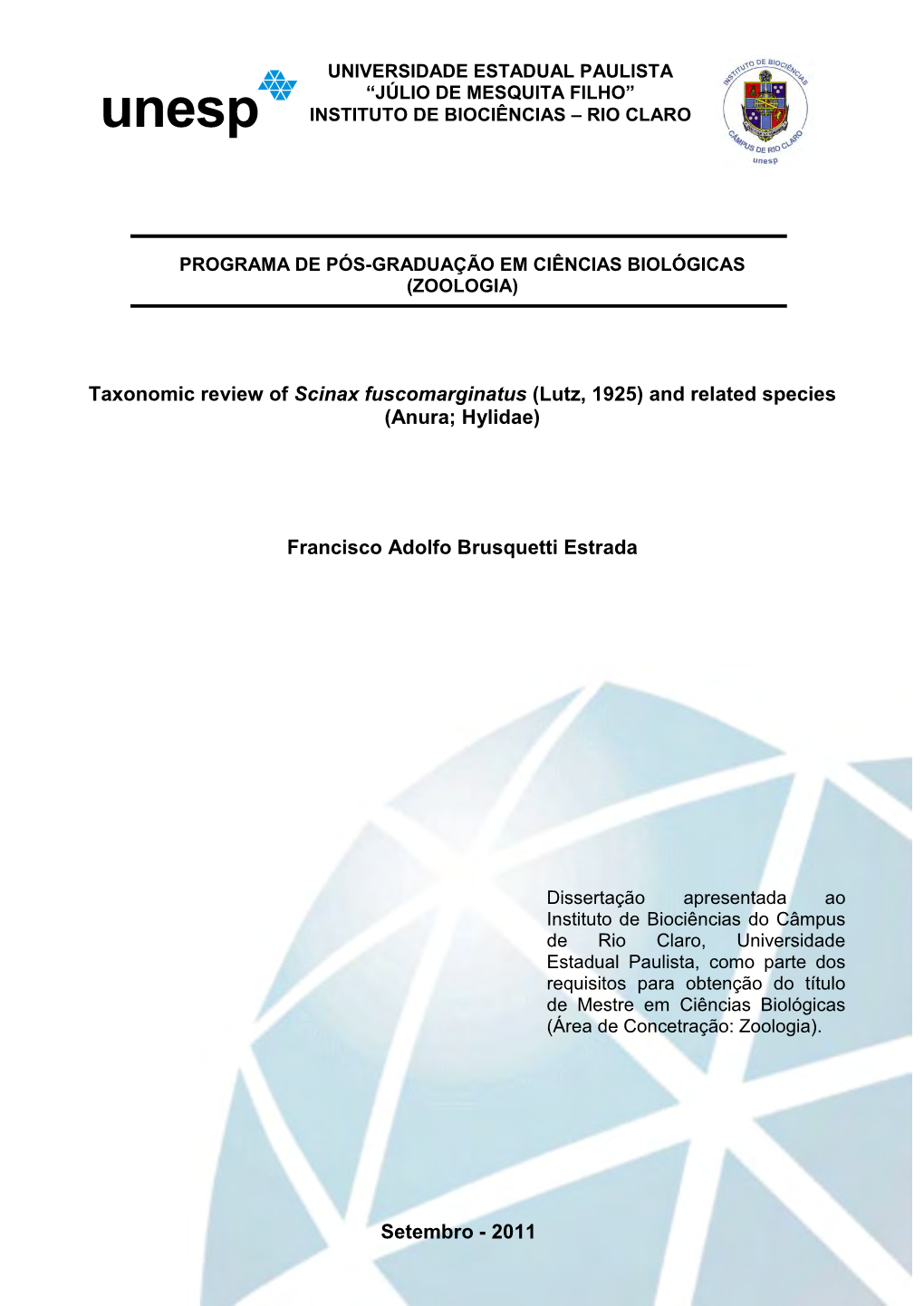 Taxonomic Review of Scinax Fuscomarginatus (Lutz, 1925) and Related Species (Anura; Hylidae)