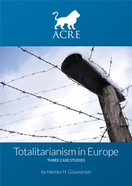 Totalitarianism in Europe THREE CASE STUDIES