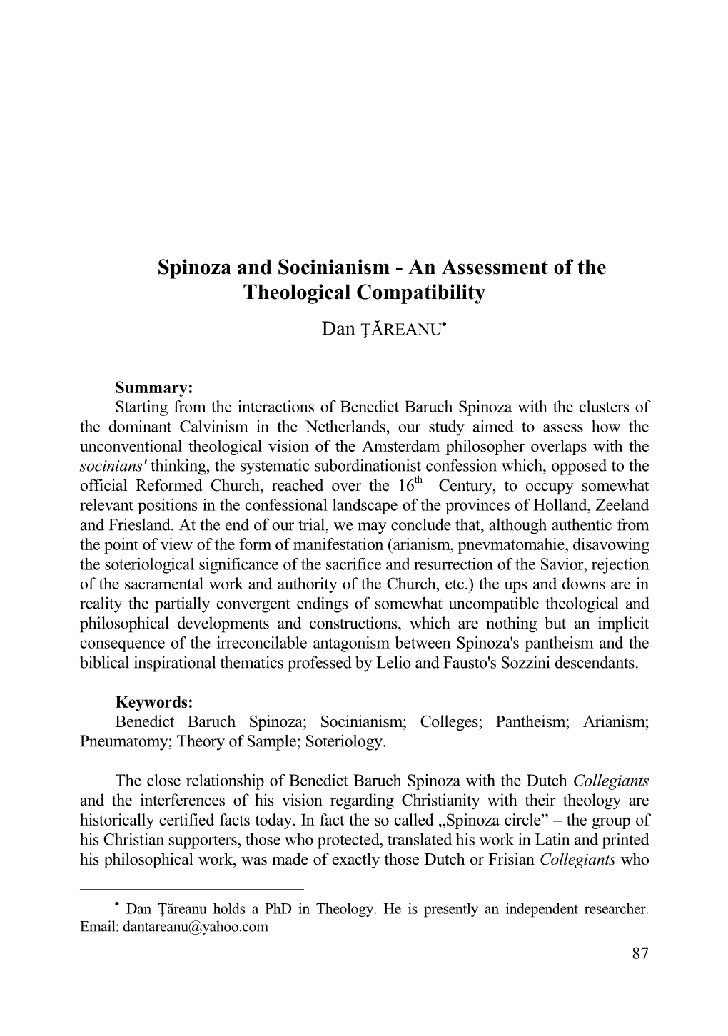 Spinoza and Socinianism - an Assessment of the Theological Compatibility Dan ŢĂREANU