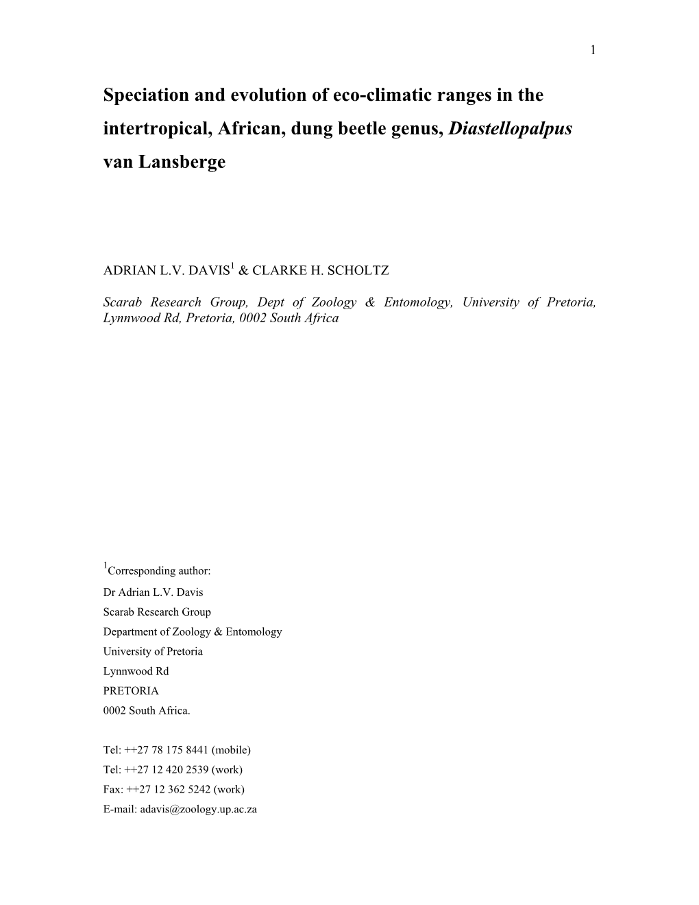 Speciation and Evolution of Eco-Climatic Ranges in the Intertropical, African, Dung Beetle Genus, Diastellopalpus Van Lansberge