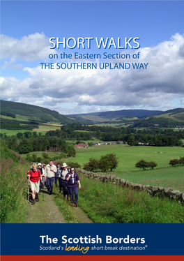 SHORT WALKSWALKS on the Eastern Section of the SOUTHERN UPLAND WAY