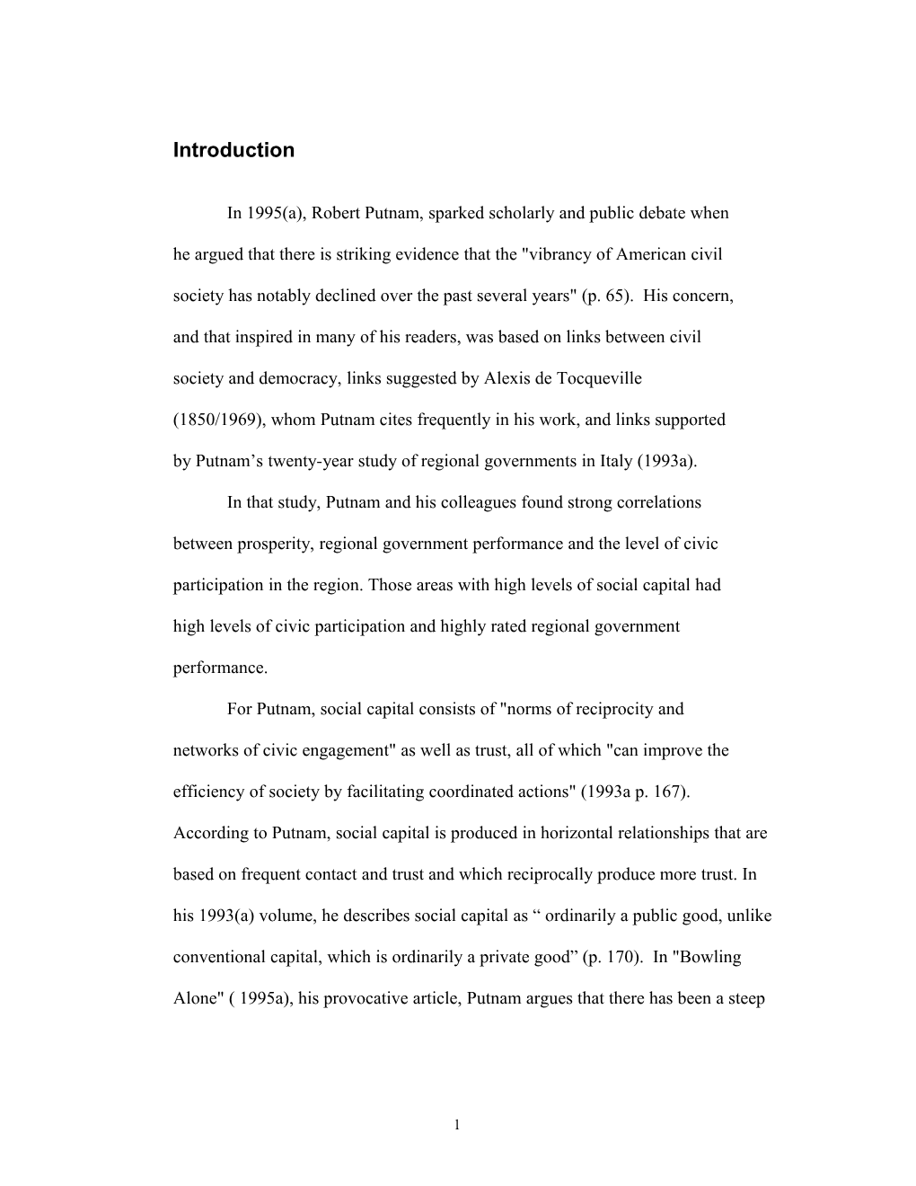 In That Study, Putnam and His Colleagues Found Strong Correlations Between Prosperity