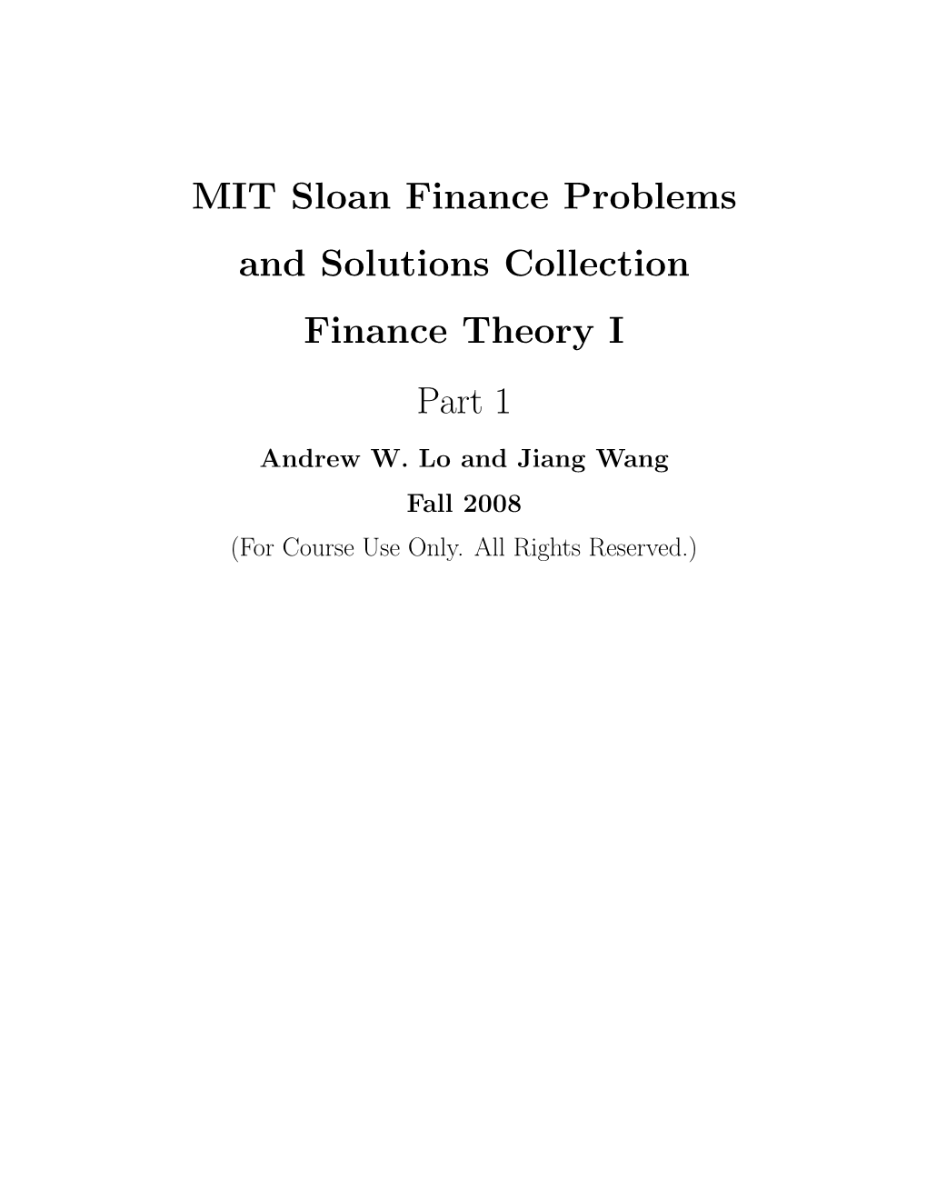 MIT Sloan Finance Problems and Solutions Collection Finance Theory I Part 1 Andrew W