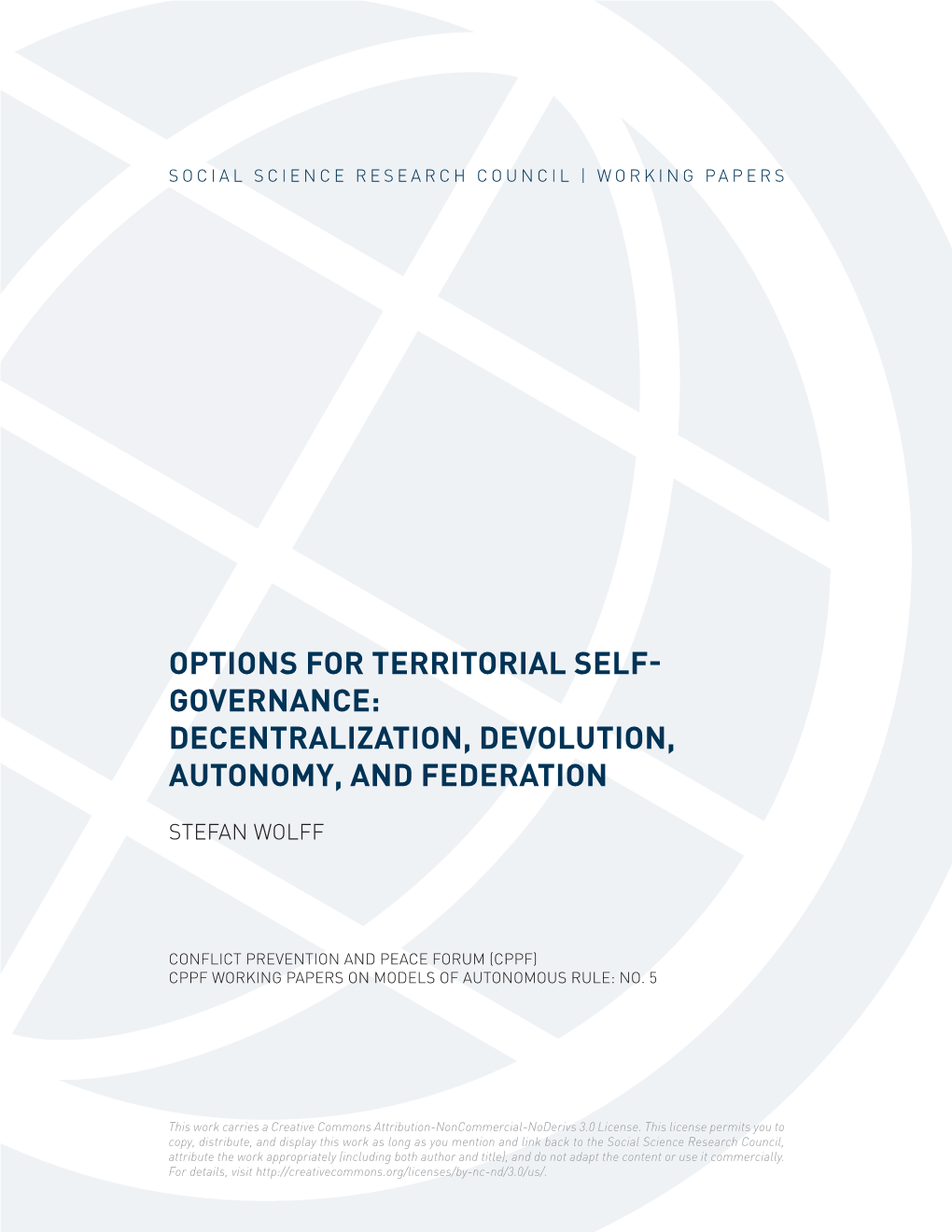 Decentralization, Devolution, Autonomy, and Federation