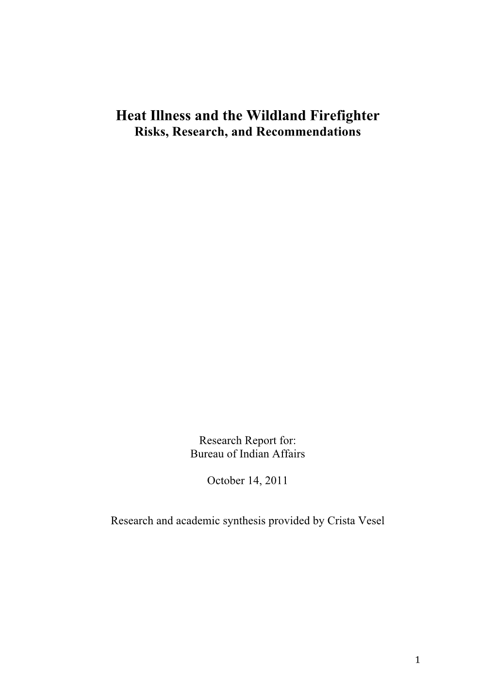 Heat Illness and the Wildland Firefighter Risks, Research, and Recommendations