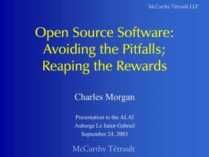 Open Source Software: Avoiding the Pitfalls; Reaping the Rewards