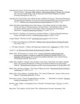 Adan-Bayewitz, David. "On the Chronology of the Common Pottery of the Northern Roman Judaea/Palestine." One Land - Many Cultures