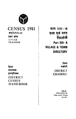 District Census Handbook, Chamoli, Part XIII-A, Series-22, Uttar Pradesh